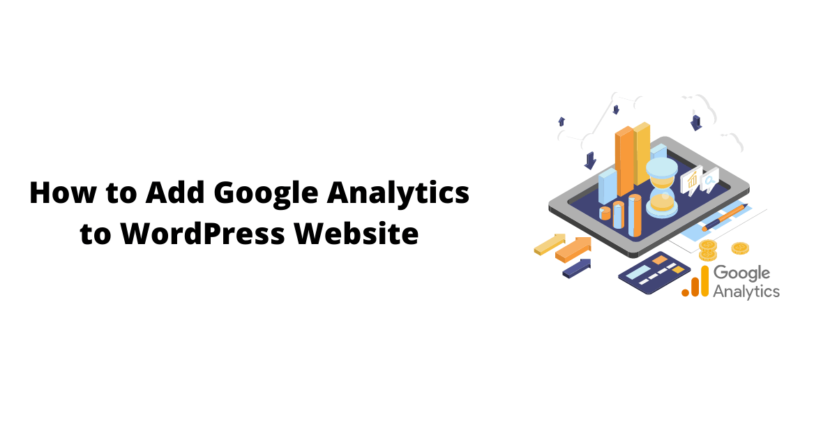 How to Add Google Analytics to WordPress Website