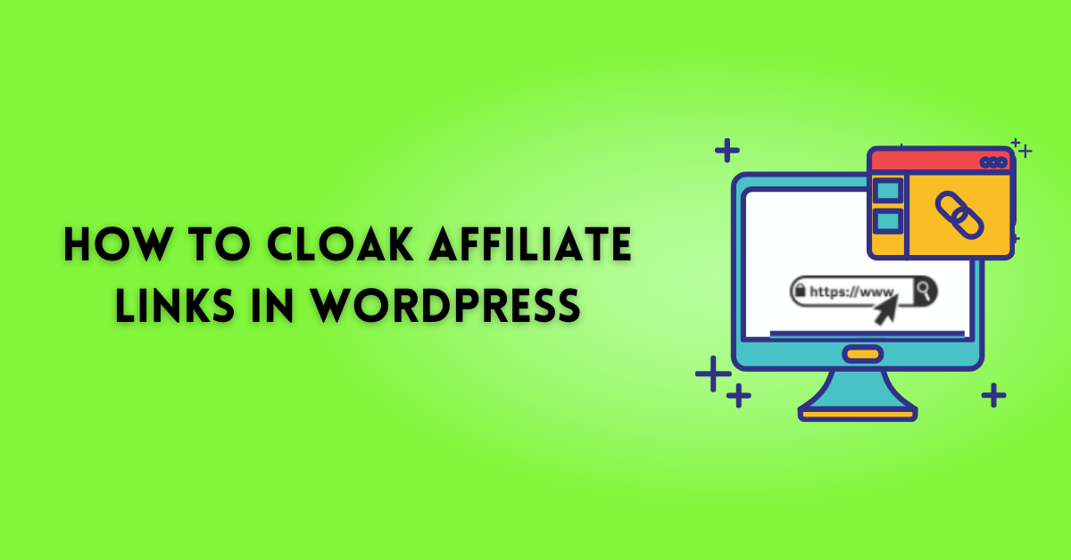 How to Cloak Affiliate Links in WordPress