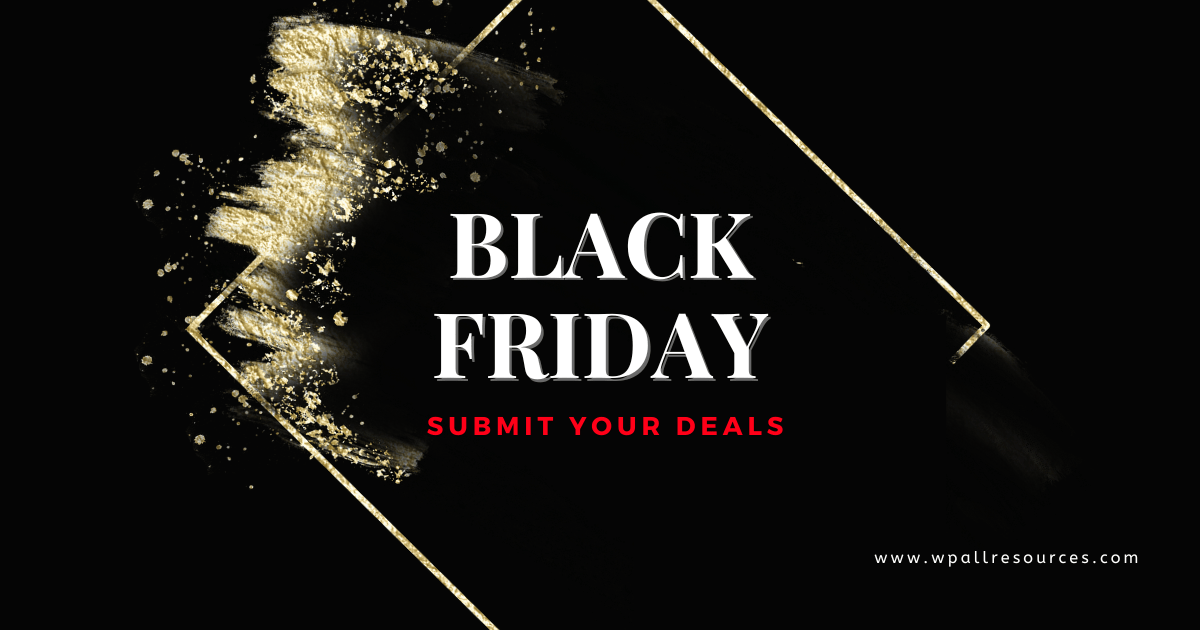 Best WordPress Deals for Black Friday and Cyber Monday 2023 – Submit Your Deals!