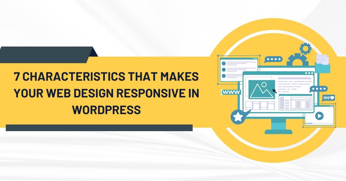 7-characteristics-that-makes-web-design-responsive-in-wordpress