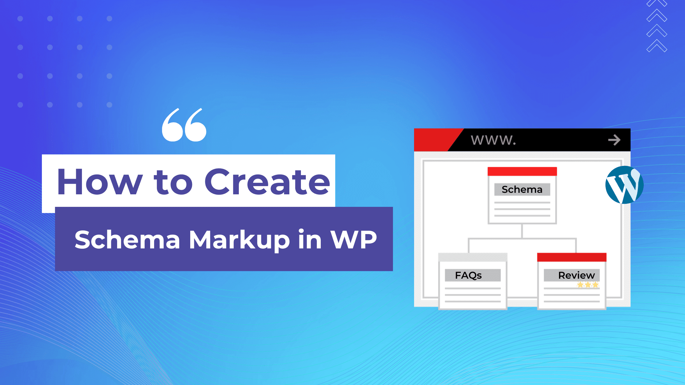 How to Add Schema Markup for WordPress the Easy Way