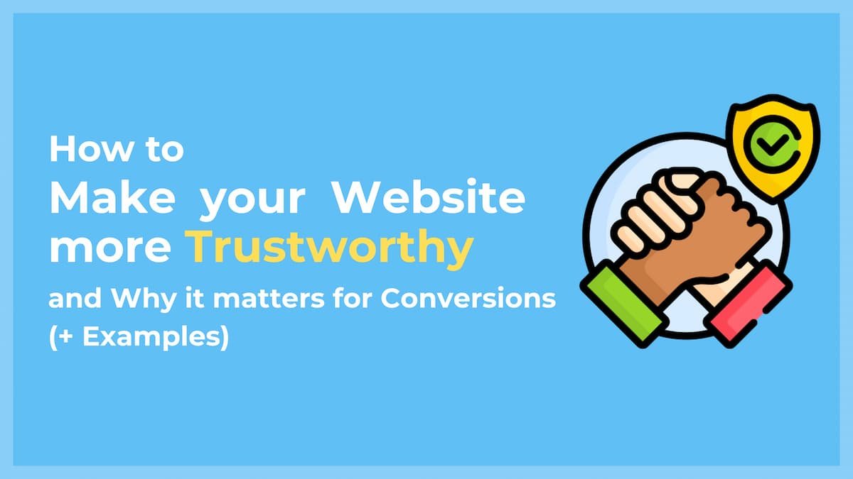 How to make your website more trustworthy and why it matters for ...